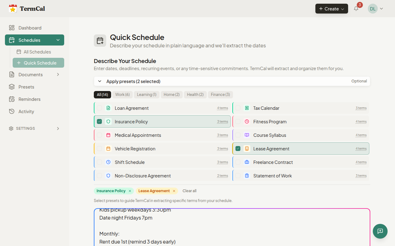 Type Your Schedule.
We Handle the Rest.